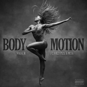 Body Motion (feat. Dolly Pizle & Musa)