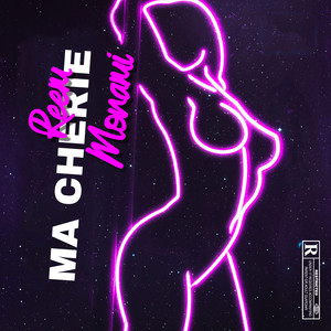 Ma Cherie (Explicit)