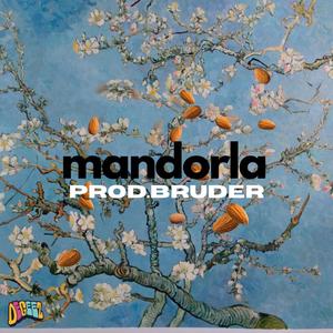 Mandorla (feat. Bruder)