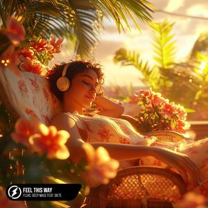 Feel This Way (feat. Diete)