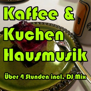 Kaffee & Kuchen Hausmusik