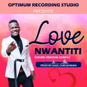 Love Nwantiti (Saul Chrushman-Version Konpa)