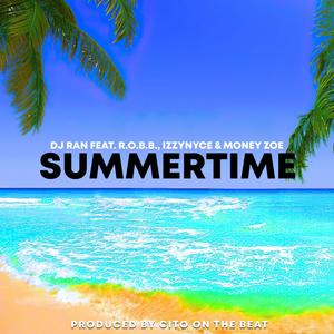 Summertime (feat. R.O.B.B., IzzyNyce & Money Zoe) [Radio Edit]