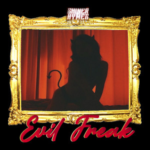 Evil Freak (Explicit)