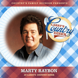 Marty Raybon at Larry’s Country Diner (Live / Vol. 1)