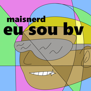 Eu Sou Bv (Explicit)