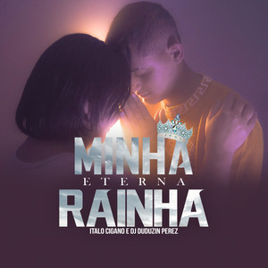 Minha Eterna Rainha