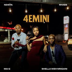 4 Emini (feat. Ma-G & Shella Weh Mngani)