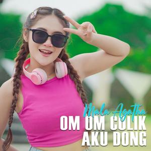 Om Om Culik Aku Dong