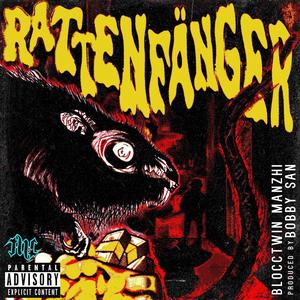 Rattenfänger(feat. TheHashClique) (Explicit)