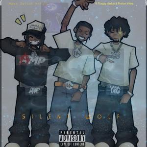 Silent wolf (feat. Trappy daddy & Prince Irvine)