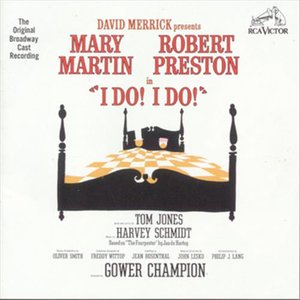 I Do! I Do! (Original Broadway Cast Recording)