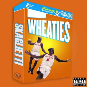 Wheaties (Explicit)