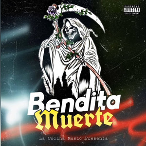 Bendita Muerte (Explicit)