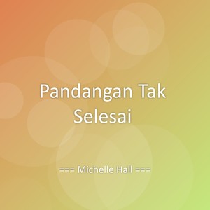 Pandangan Tak Selesai