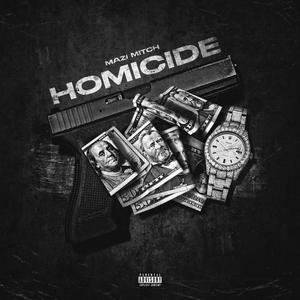 Homicide (My City) [Explicit]