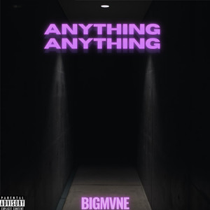 Anything (Explicit)