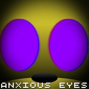 Anxious Eyes (Glitterer Cover)