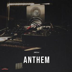 Anthem (Explicit)