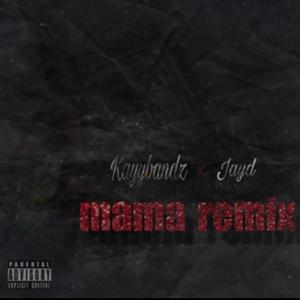 Mama (feat. Jayd)