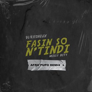 Fasin So N'tindi (Afro Pupo Remix)