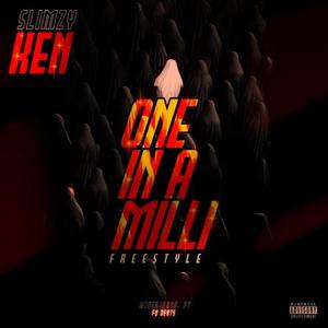 One In A Milli (Freestyle) [Explicit]