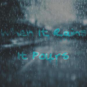 When It Rains It Pours (feat. Blu-Ray Da Plan)