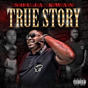 True Story(Street Life) (Explicit)
