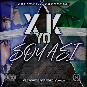 Xk Yo Soy Así (Explicit)