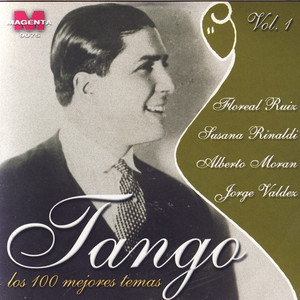 Tango - Los 100 Mejores Temas Vol. 1