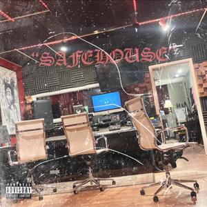 SAFEHOUSE (Explicit)