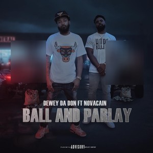 Ball and Parlay (Explicit)