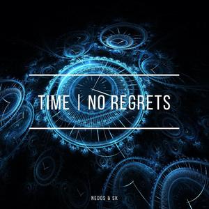 Nedos - Time | No Regrets (Explicit)