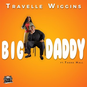 Big Daddy (feat. Tasha Hall)