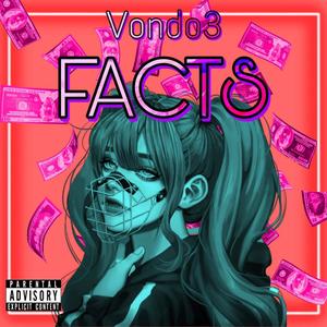Facts(feat. Emaq) (Explicit)