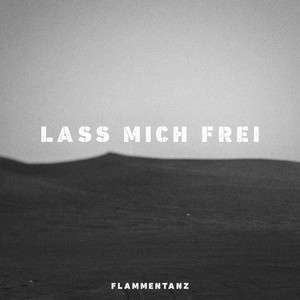 Lass Mich Frei