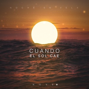 Cuando El Sol Cae