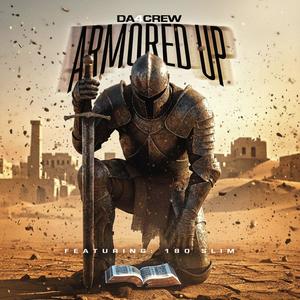 Armored Up (feat. 180 Slim)