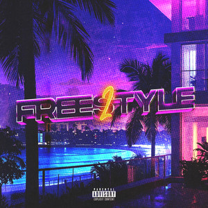 FREESTYLE 2 (Explicit)