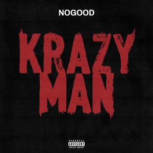 Krazy Man (Explicit)