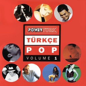 Powertürk Türkçe Pop, Vol. 1