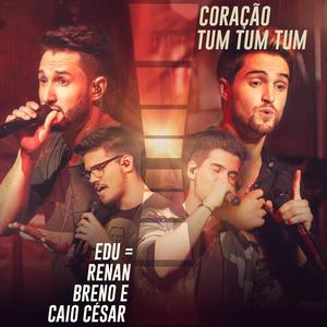 Coração Tum Tum Tum(Ao Vivo)