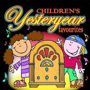 Childrens Yesteryear Favourites