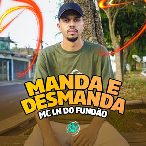 Manda e Desmanda (Explicit)