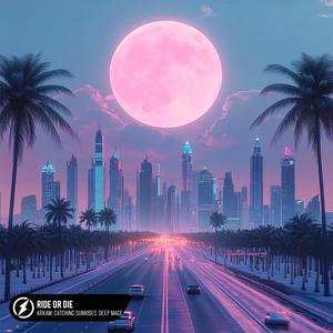Ride Or Die