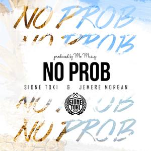 No Prob. (feat. Jemere Morgan)