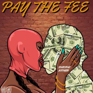 Pay The Fee (feat. Yxngboykneo) (Explicit)