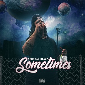 Sometimes (Explicit)