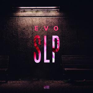 Evo L'insolent - SLP (Explicit)