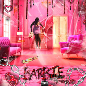Barbie World Freestyle (Explicit)